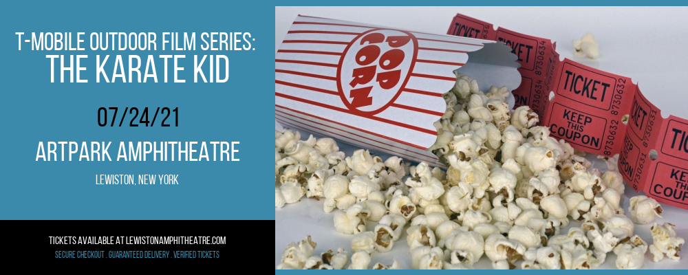 T-MOBILE Outdoor Film Series: The Karate Kid at ARTPARK Amphitheatre