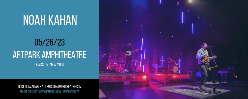 Noah Kahan at ARTPARK Amphitheatre tickets Noah Kahan at ARTPARK Amphitheatre