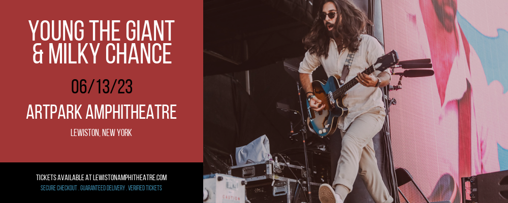 Young the Giant & Milky Chance at ARTPARK Amphitheatre