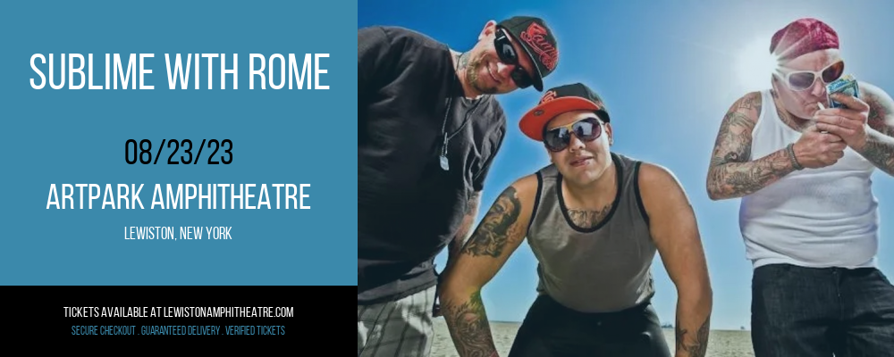 Sublime with Rome at ARTPARK Amphitheatre